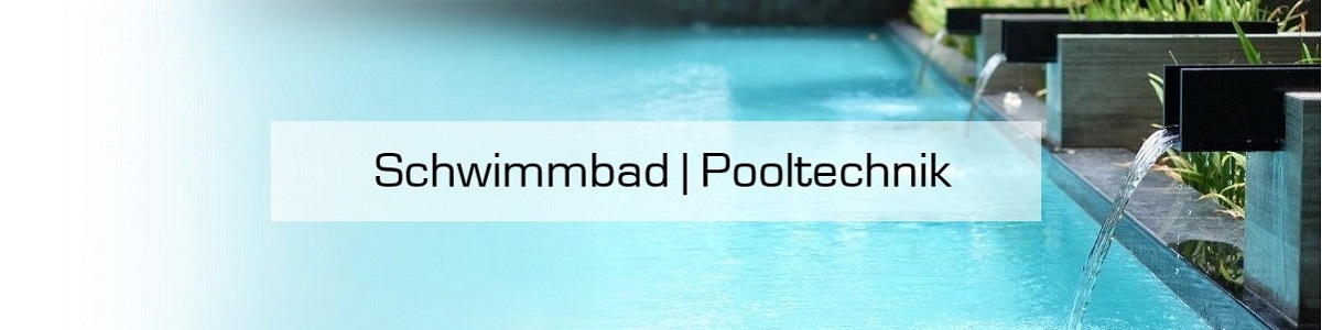 Pooltechnik/ Poolverrohrung